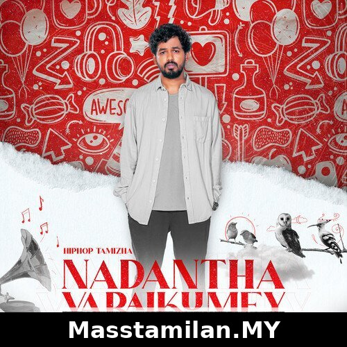 Nadanthavaraikumey (Indie)