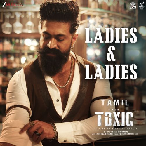 Ladies & Ladies (Toxic - Tamil)