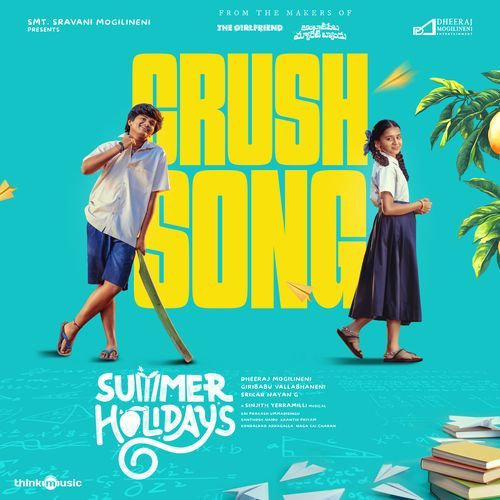 Crush Song (Summer Holidays)